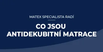 Co se skrývá pod názvem „antidekubitní matrace“?