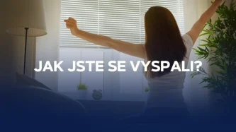 Jak jste se vyspali?