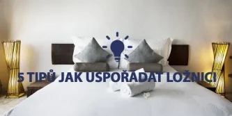 5 tipů jak uspořádat ložnici