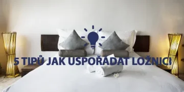 5 tipů jak uspořádat ložnici