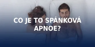 Co je to spánková apnoe a další poruchy dýchání ve spánku
