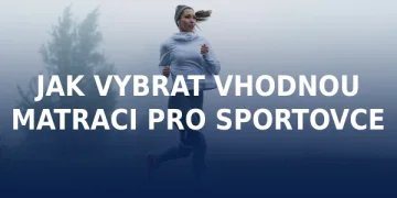Jak vybrat vhodnou matraci pro sportovce