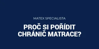Proč si pořídit chránič matrace?