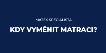 Kdy vyměnit matraci?