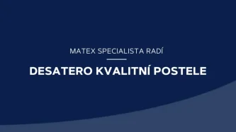Desatero kvalitní postele