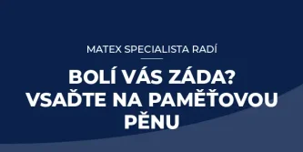 Bolí Vás záda? Vsaďte na paměťovou pěnu!