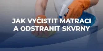 Jak vyčistit matraci a odstranit skvrny | Matrace Matex