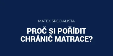 Proč si pořídit chránič matrace?